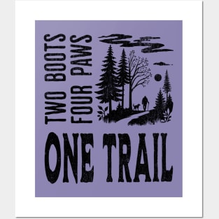 Hiking Trail T-Shirt - Man and Dog Adventure | Outdoors, Nature, Trekking Tee- 2 boots, 4 paws, 1 trail Posters and Art